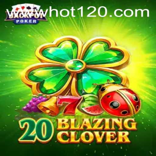Exploring the Exciting World of 20BlazingClover: A New Gaming Sensation
